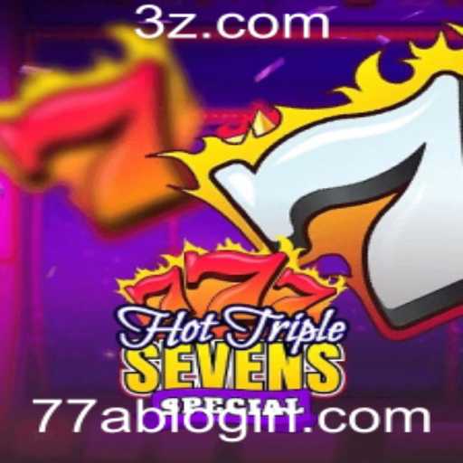 Descubra a Emoção do Jogo HotTripleSevensSpecial e Aprenda a Jogar com 77ab Login